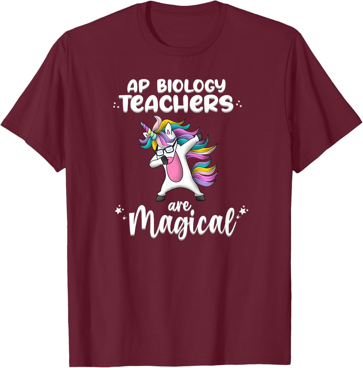Unicorn Girl AP Biology Teacher Gift Love Awesome Funny T-Shirt - T-Shirt | Maroon