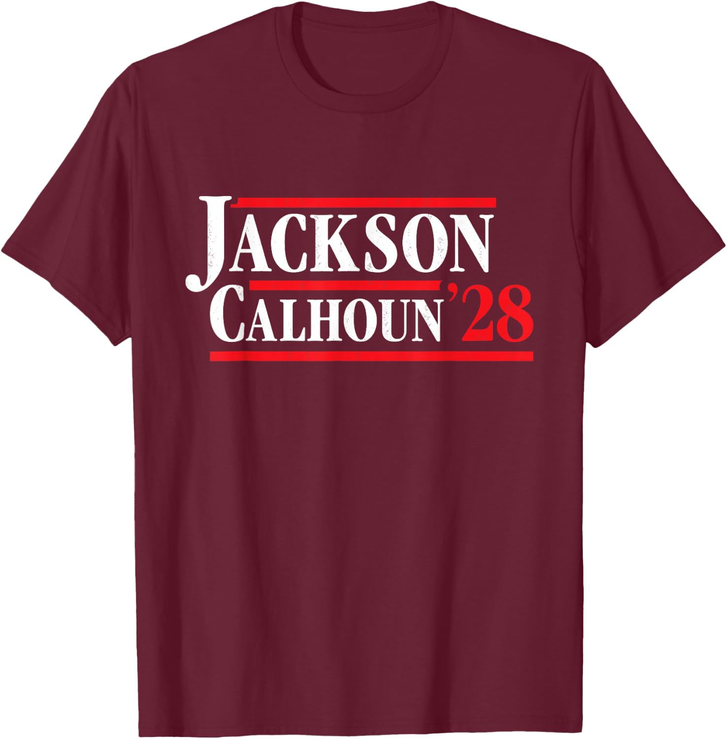 President Andrew Jackson 1828 - Retro 4th of July T-Shirt - T-Shirt | Maroon