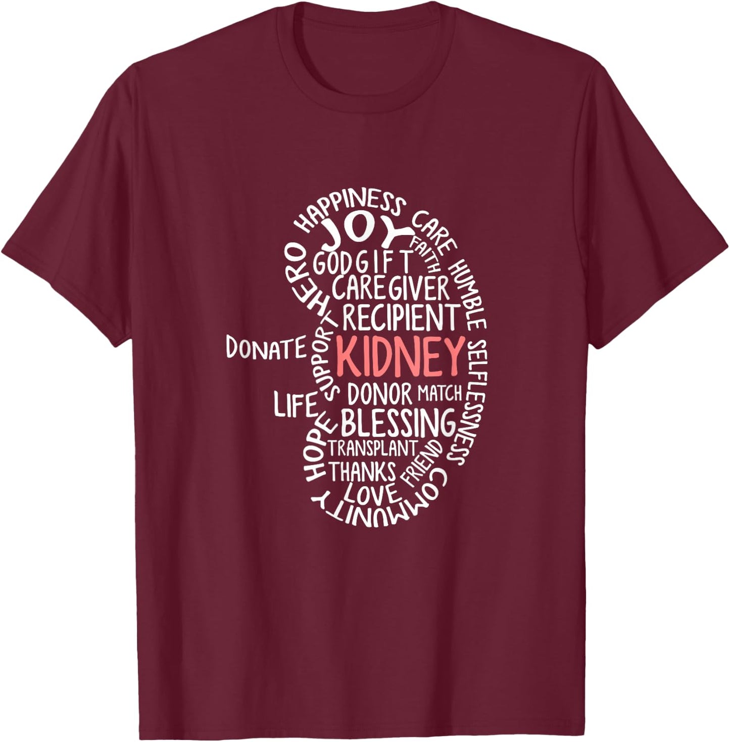 Kidney Organ Donor Get Well Soon Shirts -Adults Black Cotton 65% Polyester 35% Modern Short Sleeve Classic Fit Small Donor Awareness T-Shirt - T-Shirt | Maroon
