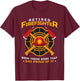 Retired Firefighter Been There Done That And Proud Of It T-Shirt - T-Shirt | Maroon