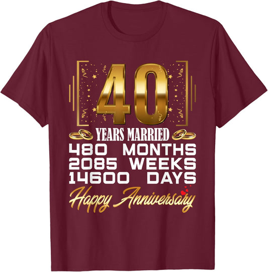 40 Years Married - Funny 40th Wedding Anniversary T-Shirt - T-Shirt | Maroon