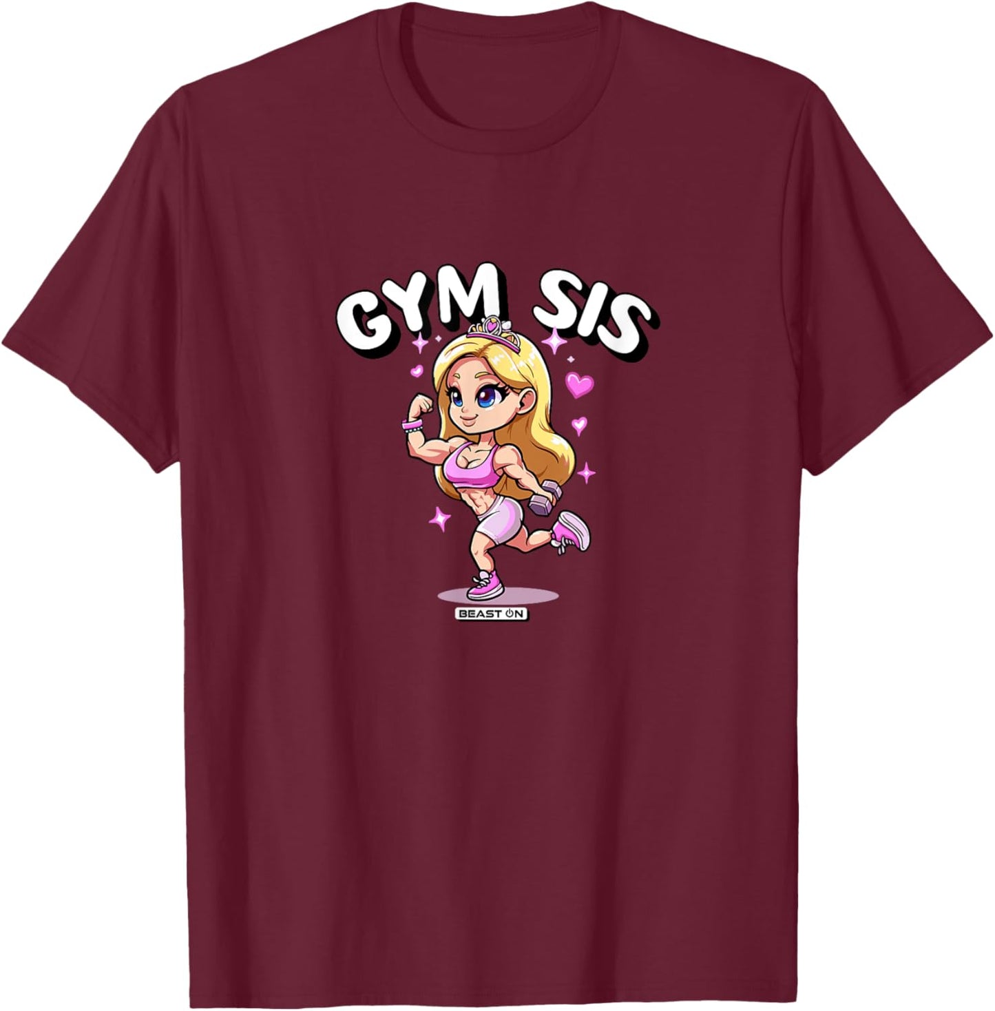 Gym Sis Princess Funny Fitness Training Cute Women T-Shirt - T-Shirt | Maroon