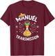 Manuel Transmission Gearbox Mexican Manual Transmission T-Shirt - T-Shirt | Maroon