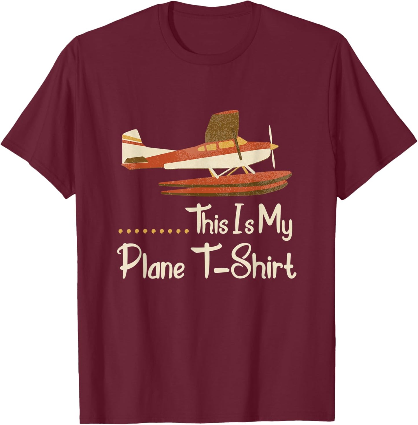 This is my Plane Pilot T-Shirt - T-Shirt | Maroon