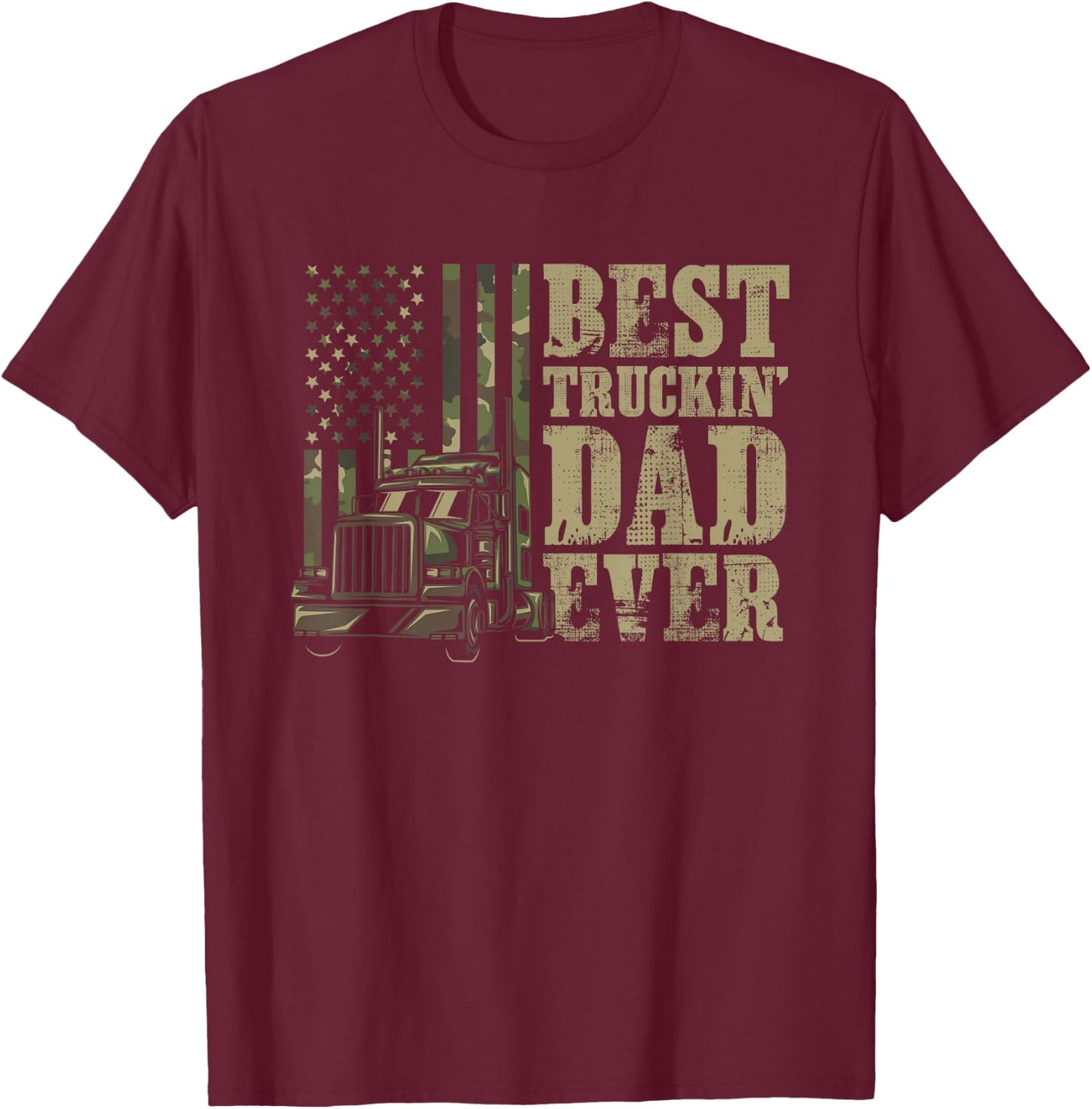 Best Trucking Dad Ever For A Trucker or Truck Driver Dad T-Shirt - T-Shirt | Maroon