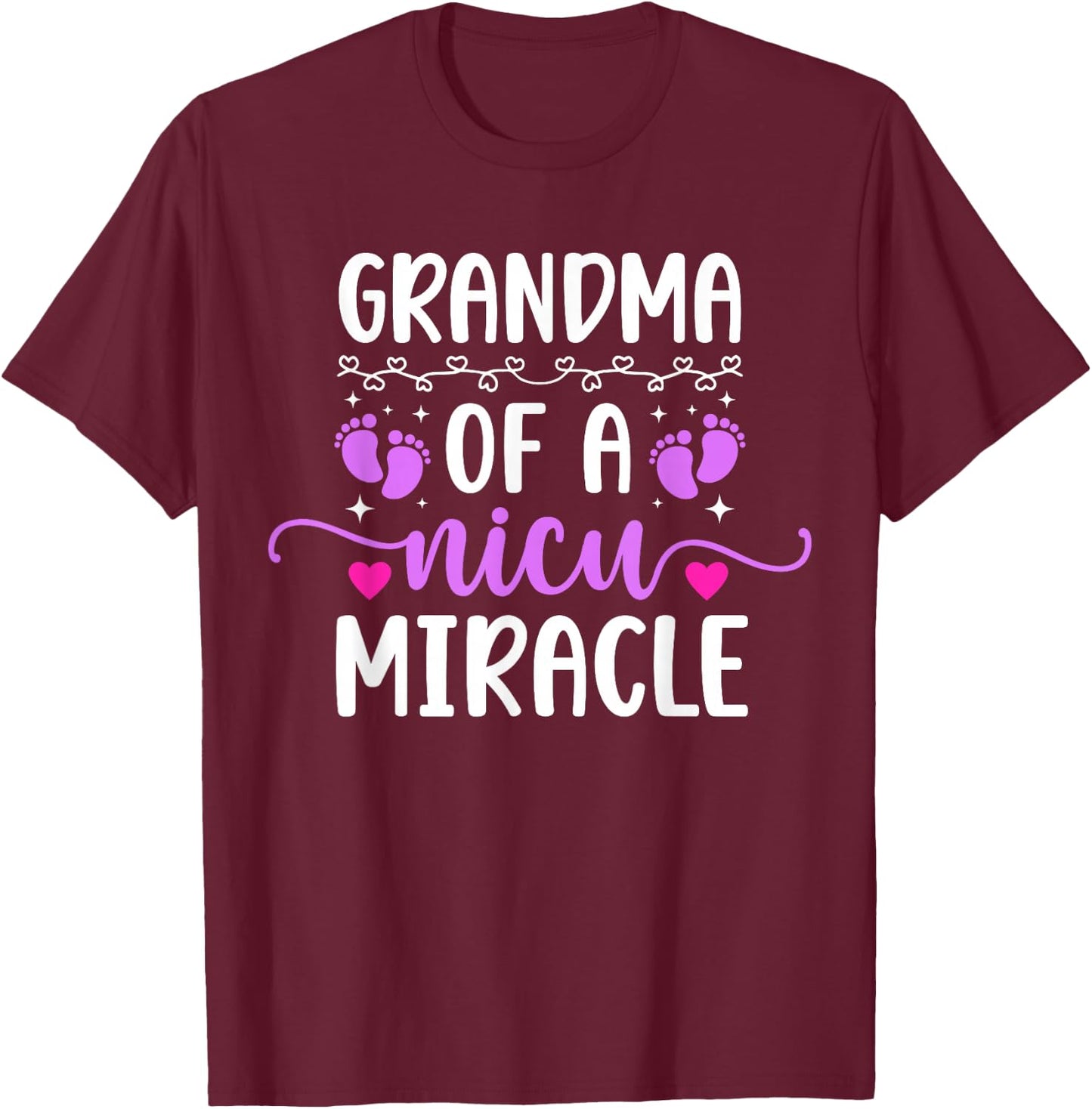 NICU Grandma Of NICU Warrior Micro Preemie Baby Grandma T-Shirt - T-Shirt | Maroon