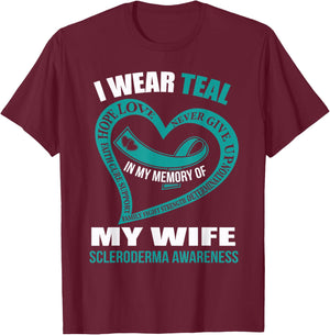 In my memory of my wife SCLERODERMA AWARENESS T-Shirt - T-Shirt | Maroon