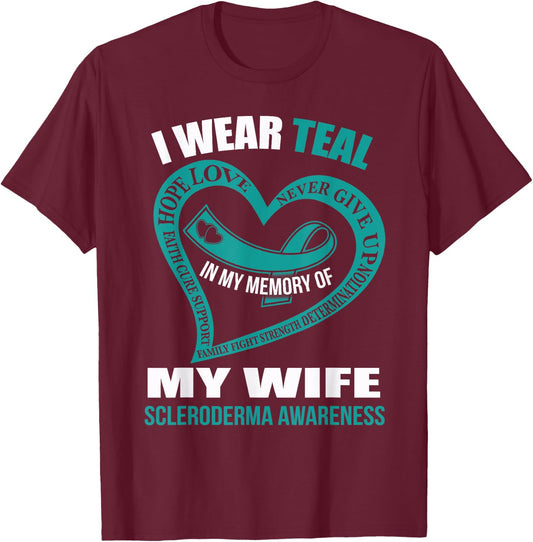 In my memory of my wife SCLERODERMA AWARENESS T-Shirt - T-Shirt | Maroon
