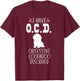 Funny Cockapoo Dog Mom Dad Cute OCD Lover Puppy Owner Gift T-Shirt - T-Shirt | Maroon