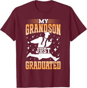 My Grandson Just Graduated Granny Grandma Of Graduate T-Shirt - T-Shirt | Maroon