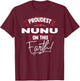 Funny Proudest Nunu On This Earth Shirt Gift T-Shirt - T-Shirt | Maroon
