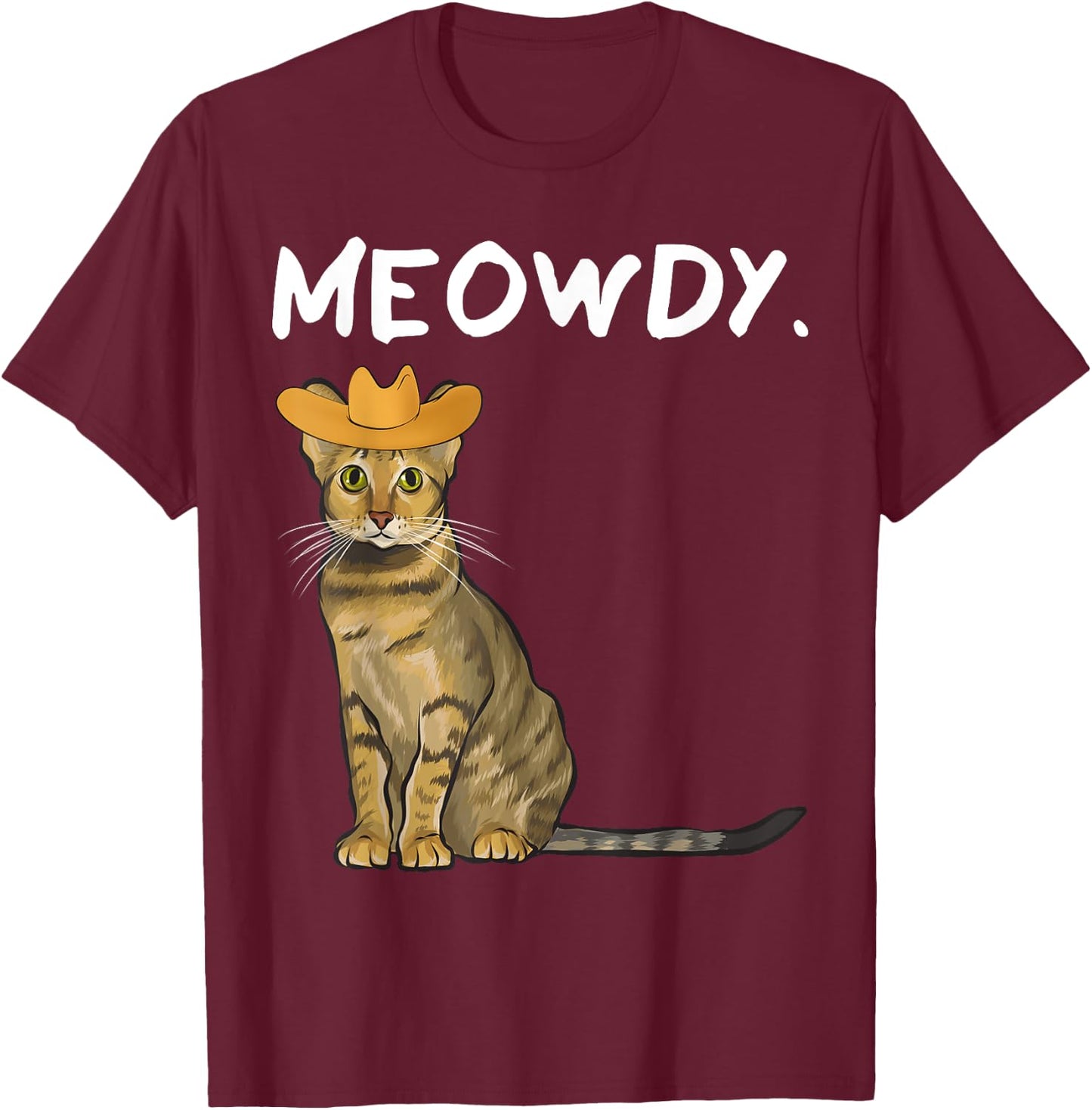 Funny Western Meowdy Savannah Cat Pun Howdy Cowboy T-Shirt - T-Shirt | Maroon