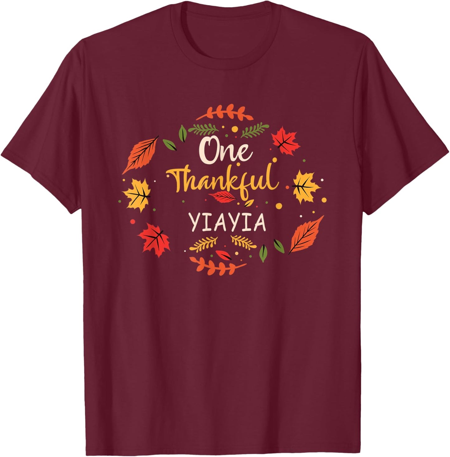 One Thankful Yiayia Family Matching Gift T-Shirt - T-Shirt | Maroon