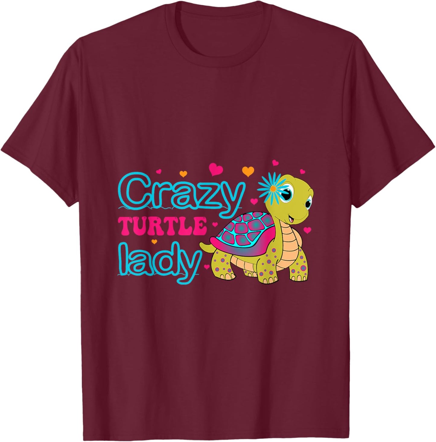 Crazy Turtle Lady Tortoise Funny Women Turtles T-Shirt - T-Shirt | Maroon
