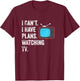 Can't. I Have Plans. Watching TV. / Funny TV Show Fan T-Shirt - T-Shirt | Maroon