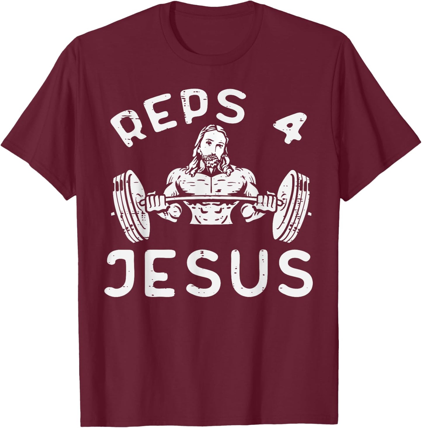 Workout Reps 4 Jesus Gym Christian Weightlifting Men Women T-Shirt - T-Shirt | Maroon