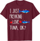 Tuna Tuna Canister Predatory Fish Fishing Food Fish Food T-Shirt - T-Shirt | Maroon
