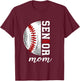 Class Of 2026 Graduation Player Senior Mom Baseball 2026 T-Shirt - T-Shirt | Maroon