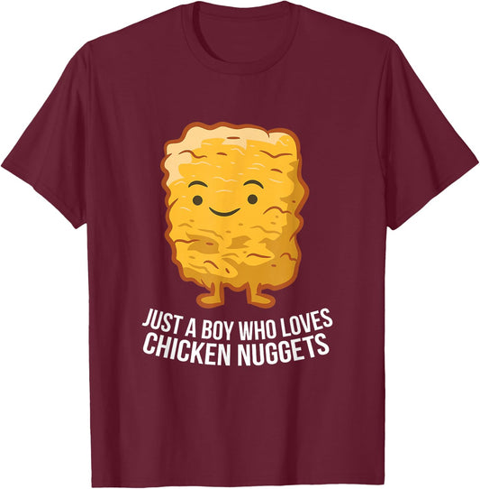 Chicken Nuggets Son Just A Boy Who Loves Chicken Nuggets T-Shirt - T-Shirt | Maroon