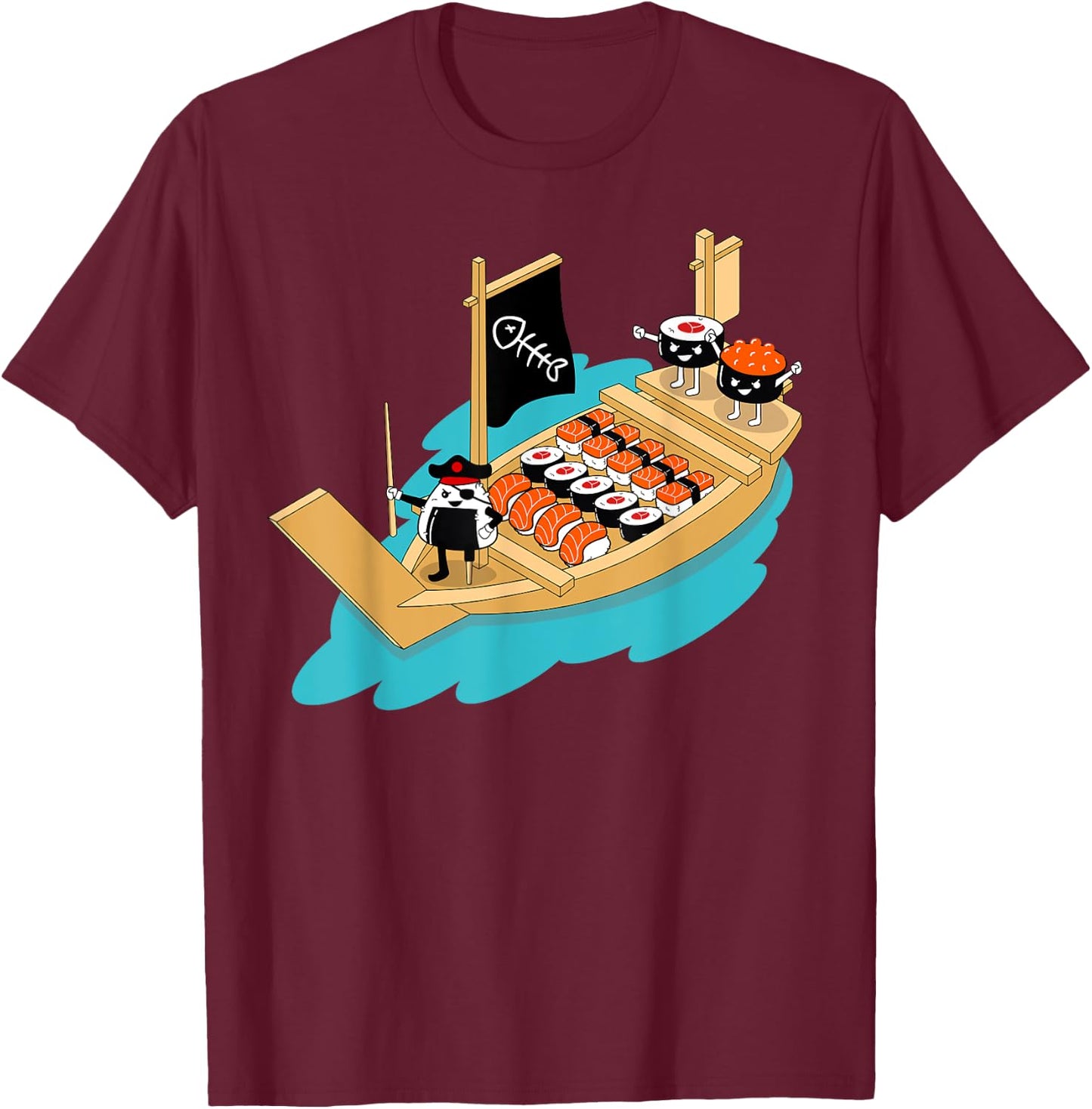 Sushi Boat Pirate | Sashimi Fish Rice Japan Fans Gift T-Shirt - T-Shirt | Maroon