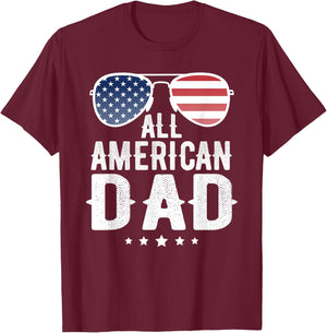 All American Dad 4th of July US Patriotic Pride Women Men T-Shirt - T-Shirt | Maroon