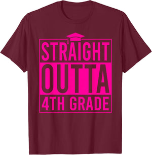 Straight Outta 4th Grade Graduation Class 2026 Fourth Grade T-Shirt - T-Shirt | Maroon