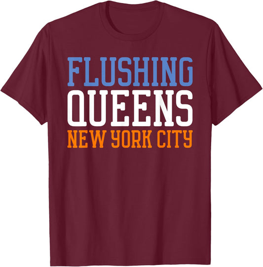Flushing Queens New York NY T-Shirt - T-Shirt | Maroon