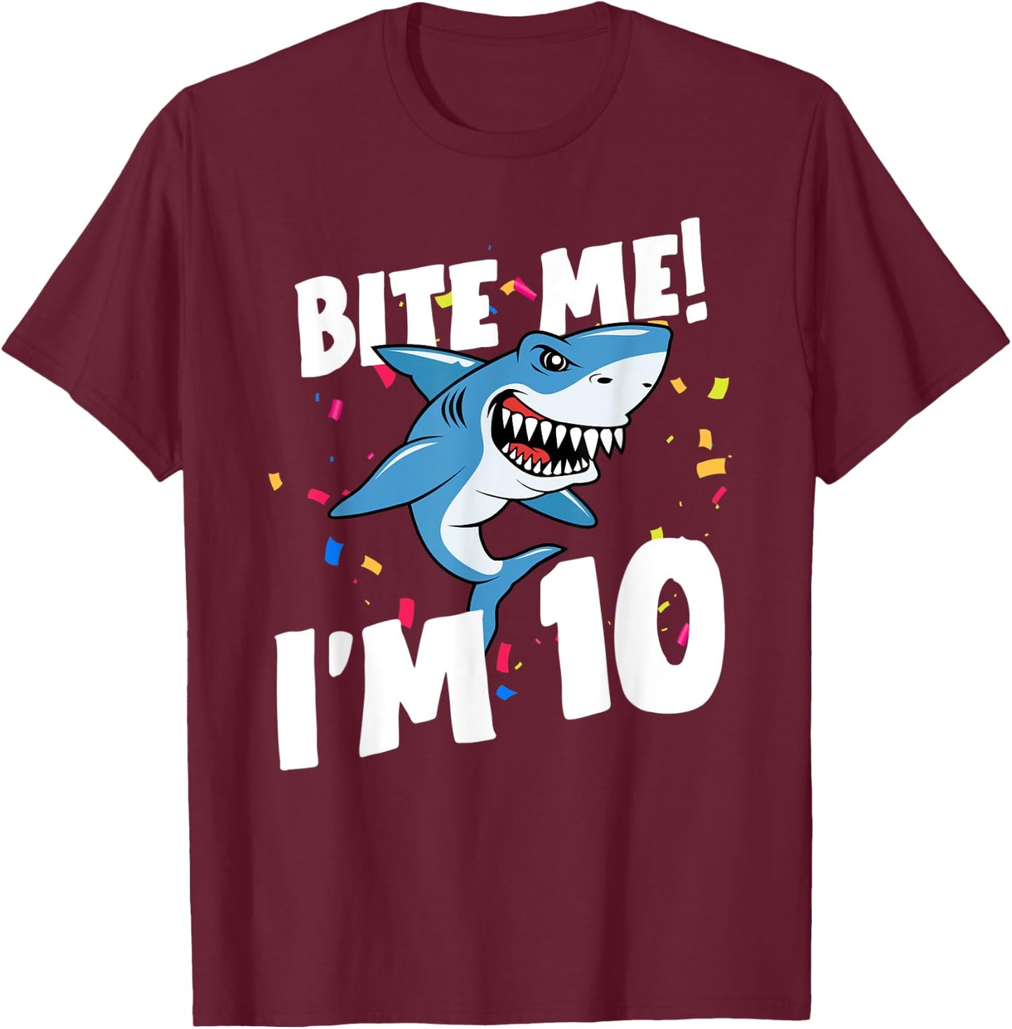 Boys 10 Years Old Happy Birthday Gifts Fun Party Shark Shirt T-Shirt - T-Shirt | Maroon