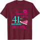 41st Birthday Like A Boss Funny Step Pink 41 Bday Women Gift T-Shirt - T-Shirt | Maroon