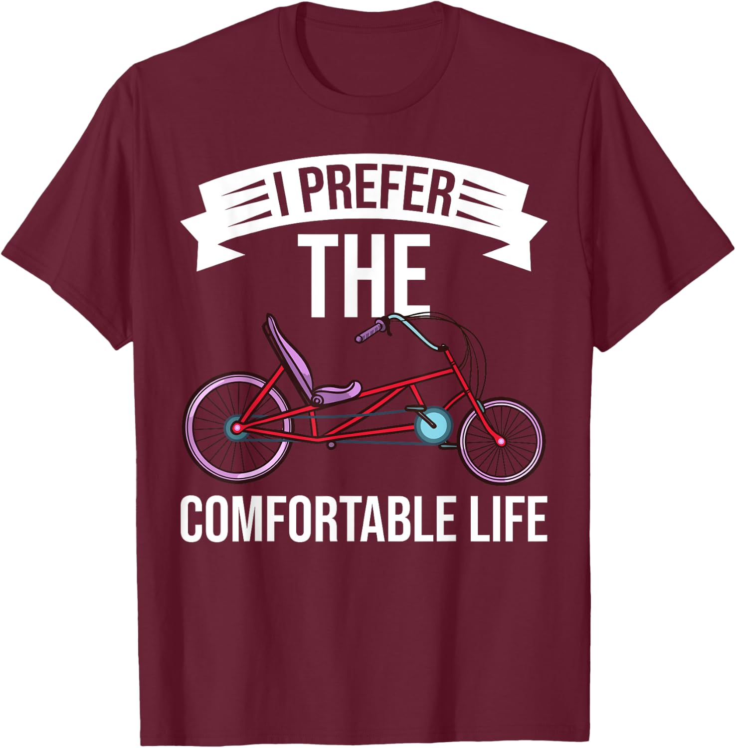 Recumbent Bike Gift Bicycle Trike Biker T-Shirt - T-Shirt | Maroon