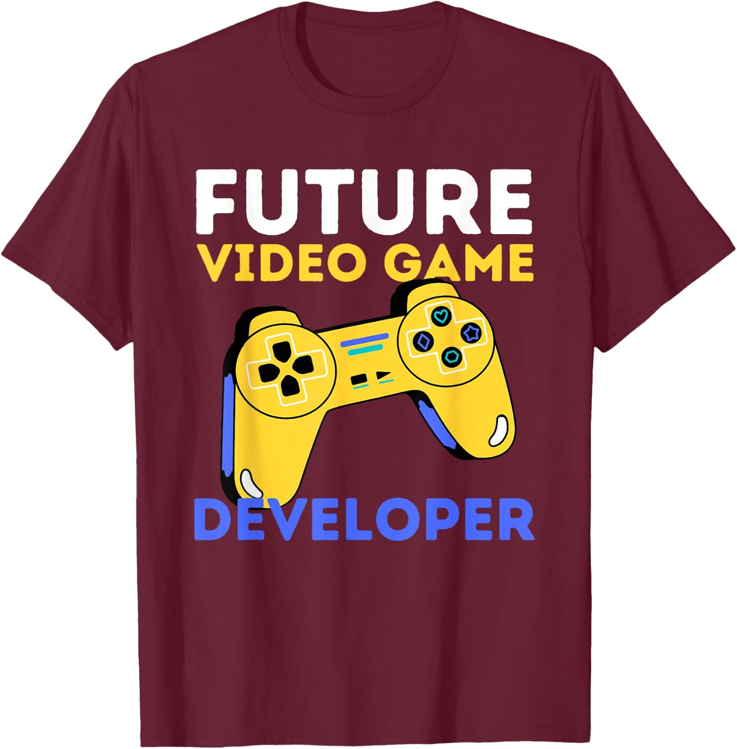 Future Video Game Developer - Game Designer & Programmer T-Shirt - T-Shirt | Maroon