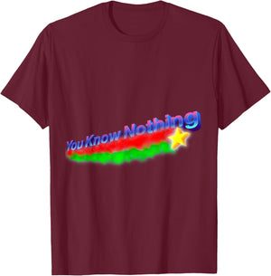 You Know Nothing Existential Dread Shooting Star Parody T-Shirt - T-Shirt | Maroon