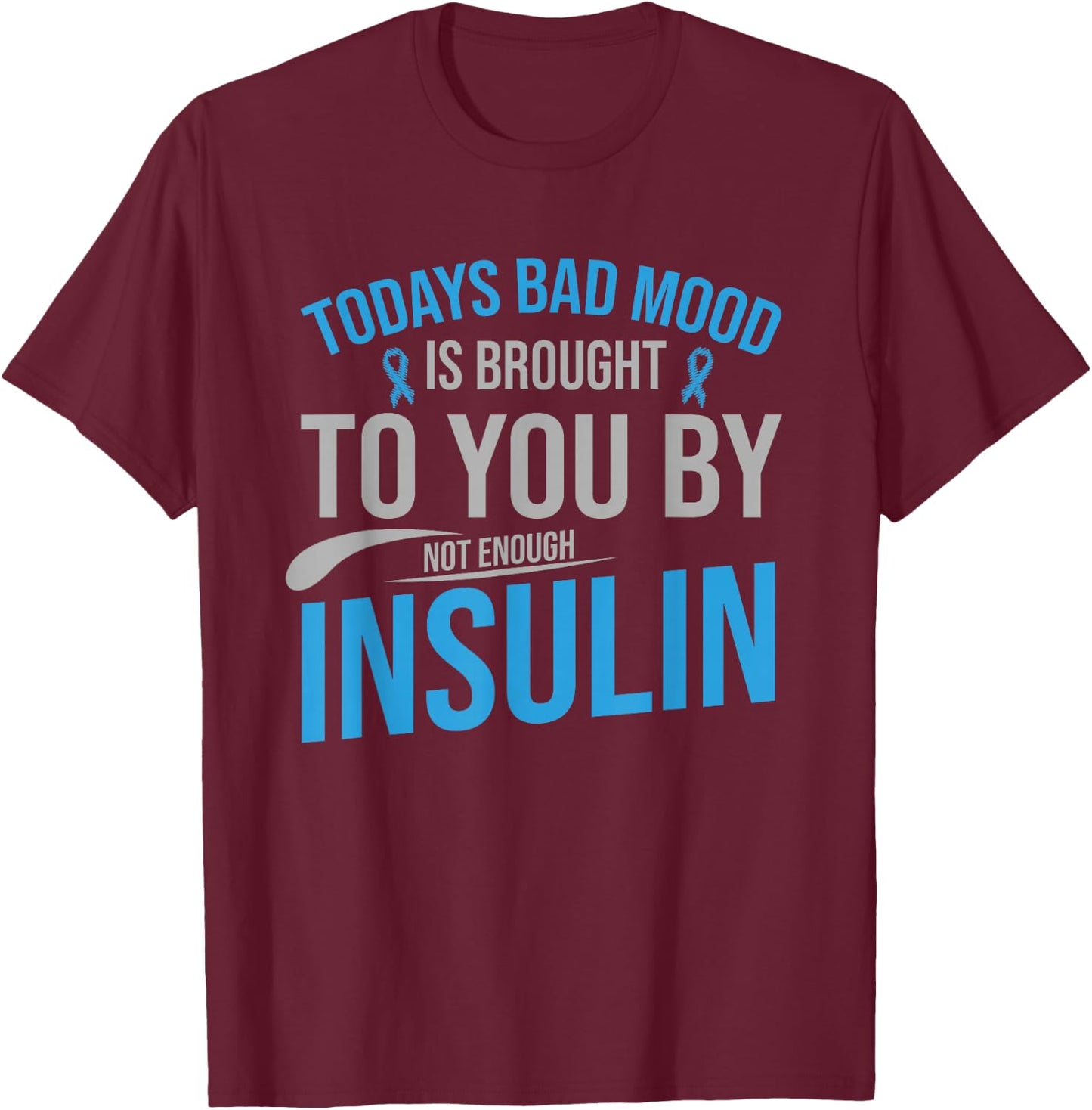 Diabetes Awareness Type 1 2 - Diabetic T1D T2D T-Shirt - T-Shirt | Maroon