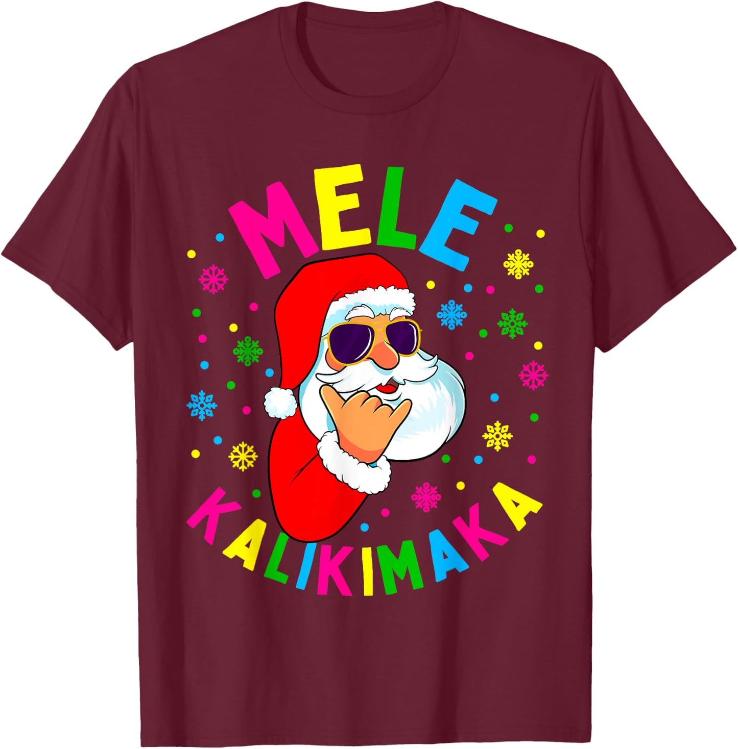 Mele Kalikimaka Christmas Santa Claus Shaka Hawaii Gift T-Shirt - T-Shirt | Maroon
