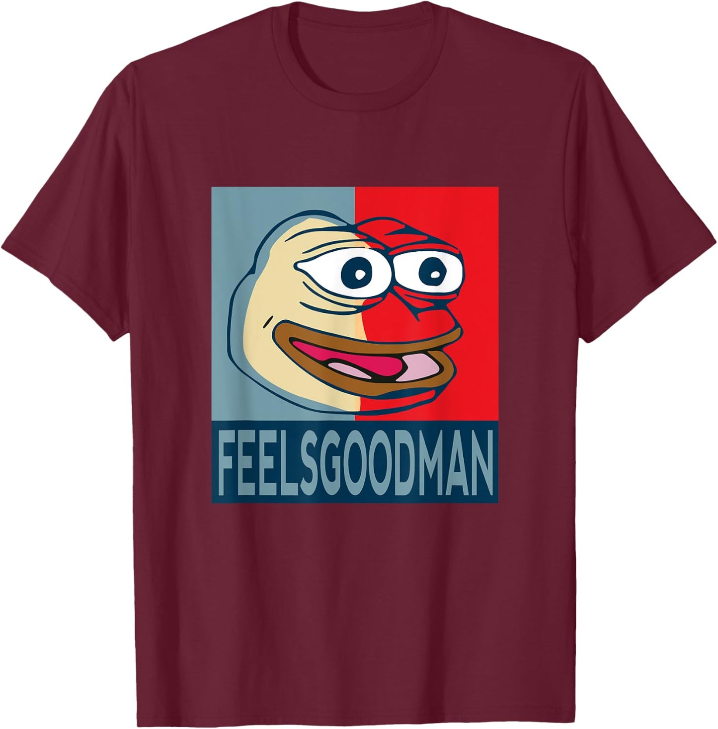 FeelsGoodMan Funny Hope Pepe Emote, Internet Meme Livestream T-Shirt - T-Shirt | Maroon