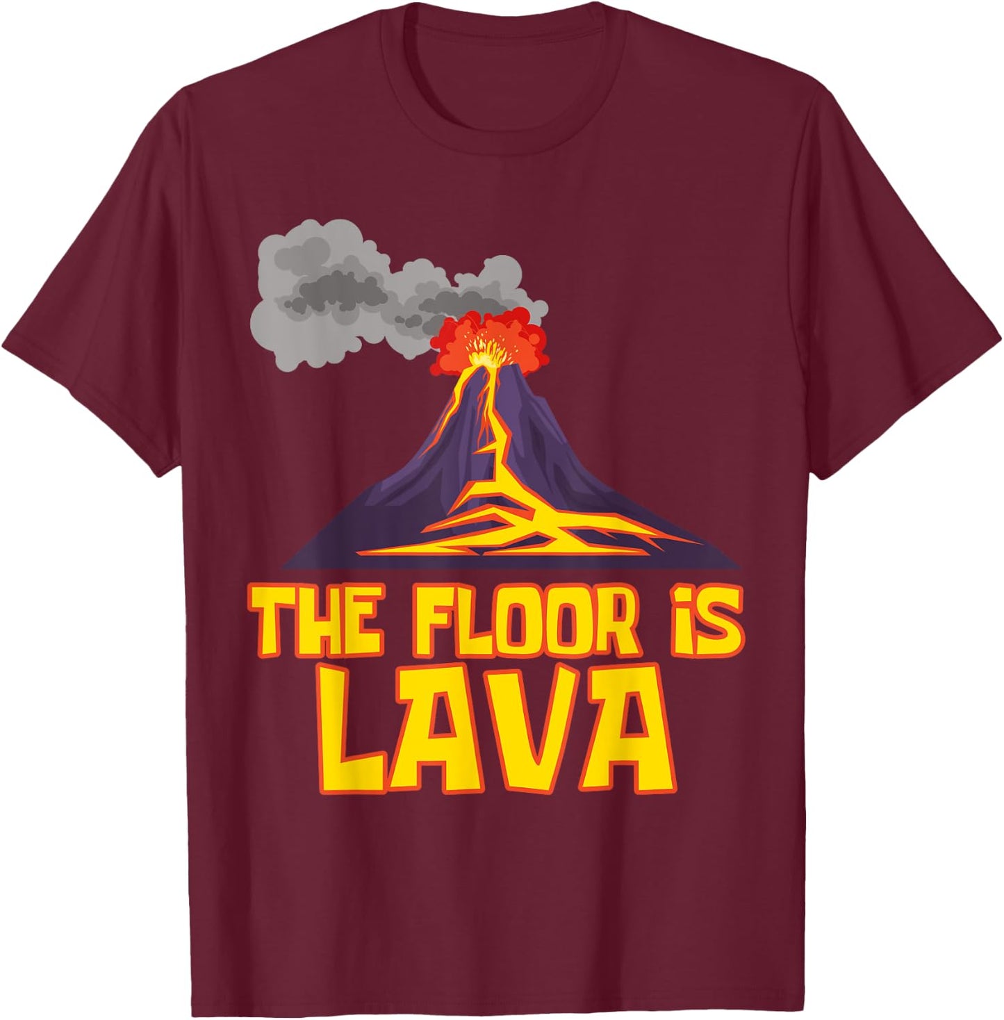 Funny Cute The Floor is Lava Volcano Gift Science Teacher Women T-Shirt - T-Shirt | Maroon