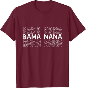Bama Nana Grandma Gift Alabama Birmingham Shoals Huntsville T-Shirt - T-Shirt | Maroon