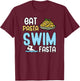 Eat pasta swim fasta T-Shirt - T-Shirt | Maroon