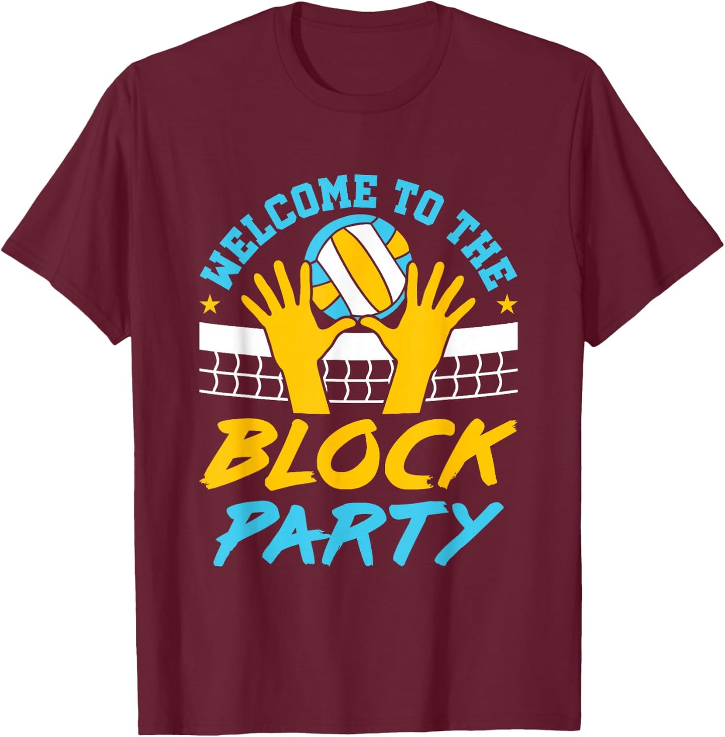 Volleyball Middle Blocker Teens Practice Block Party Saying T-Shirt - T-Shirt | Maroon