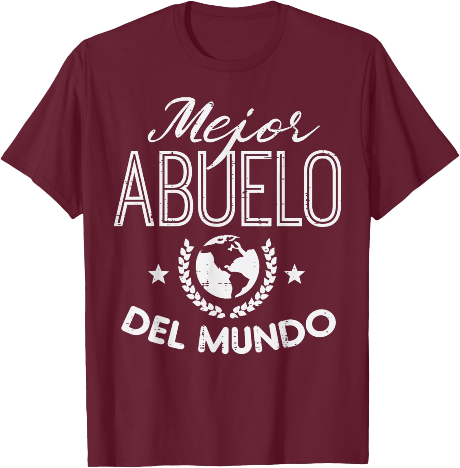Mejor Abuelo Del Mundo Fathers Day Mexican Grandpa Granddad T-Shirt - T-Shirt | Maroon