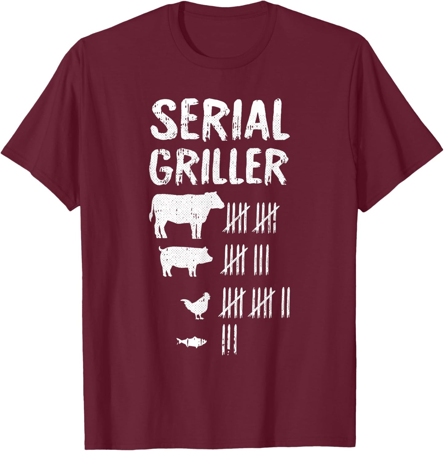 Serial Griller Fathers Day Funny Grilling Grill BBQ Master T-Shirt - T-Shirt | Maroon