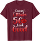Sexy Lips I Make 50 Look Good 50th Birthday Gifts T-Shirt - T-Shirt | Maroon
