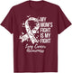 My Mom’s Fight Is My Fight Lung Cancer Awareness T-Shirt - T-Shirt | Maroon