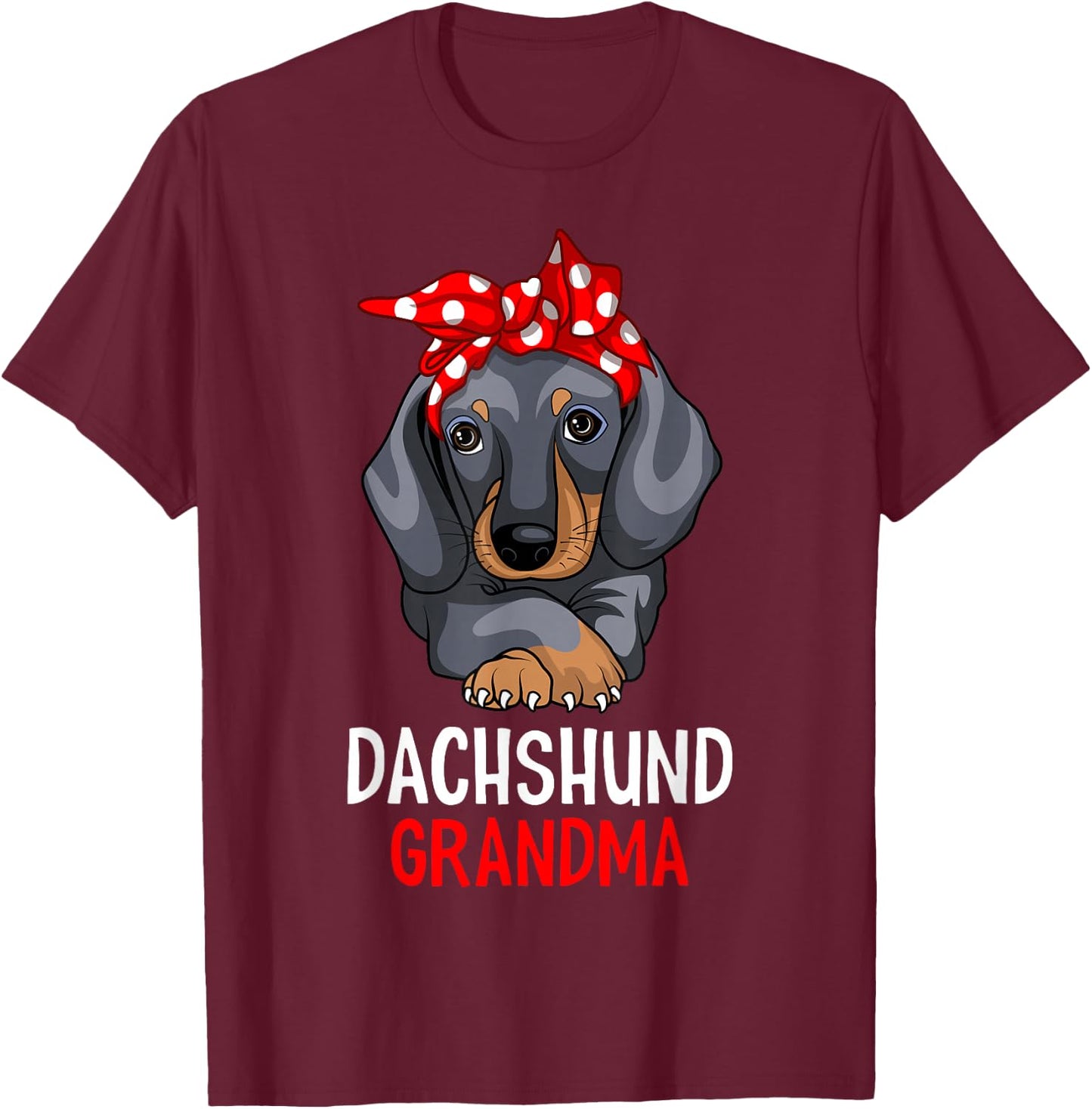 Dachshund Grandma Weenie Dog Lover Funny Weiner Dog T-Shirt - T-Shirt | Maroon