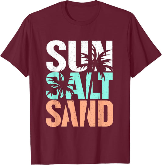 Sun Salt Sand Funny Summer Beach Vacation Palm Lover Women Girls Kids T-Shirt - T-Shirt | Maroon