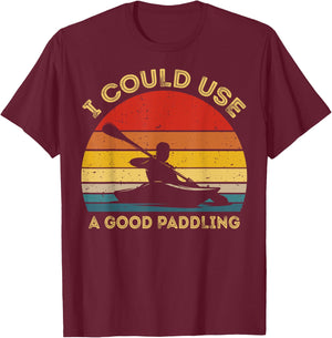 I Could Use A Good Paddling Cool Canoe Boating Gifts Kayaks T-Shirt - T-Shirt | Maroon