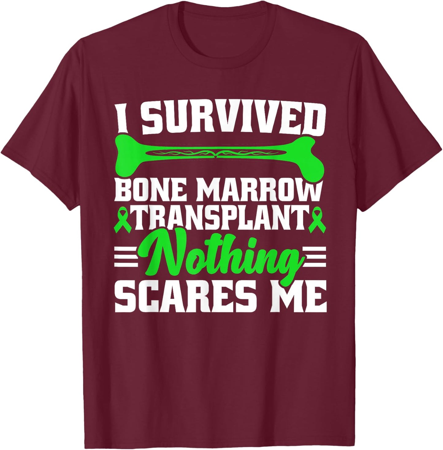 Bone Marrow Transplant Survivor Warrior T-Shirt - T-Shirt | Maroon