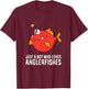Just a Boy Who Loves Anglerfishes T-Shirt - T-Shirt | Maroon