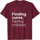 St. Jude Finding Cures. Saving Children. T-Shirt - T-Shirt | Maroon