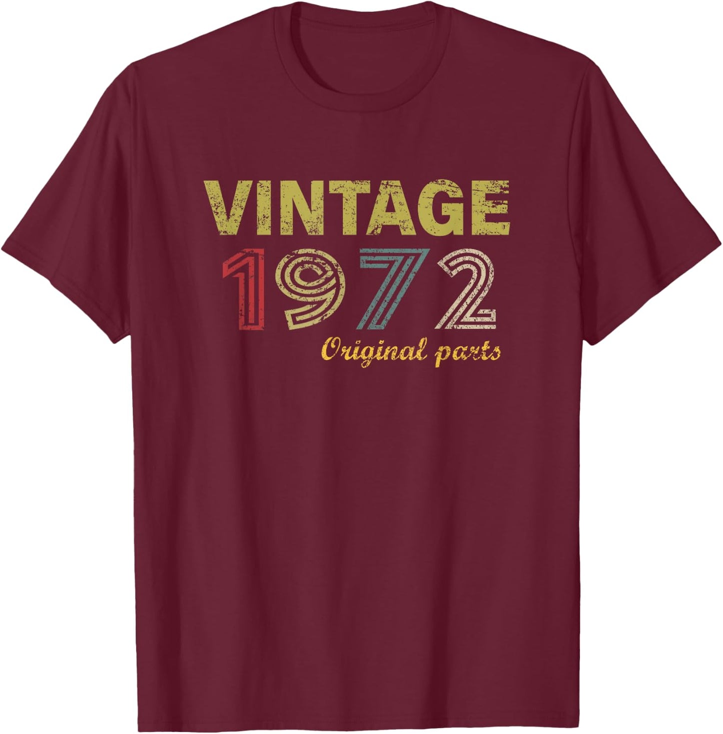 Vintage 1972 53 Year Old Bday Men Women 53rd Birthday T-Shirt - T-Shirt | Maroon